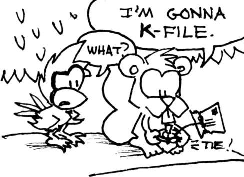 Skip: "I'm gonna K-File!" Cal: "What?" Skip now has the sealed, addressed envelope tied to a large acorn.